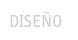DISEÑO