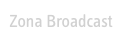 Zona Broadcast